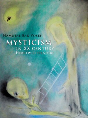 cover image of Mysticism in Twentieth-Century Hebrew Literature